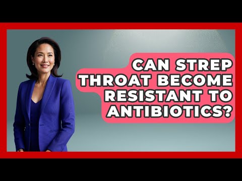 Antibiotics Unlocked: Effective Solutions for Strep Throat