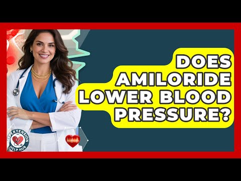 Amiloride Unleashed: Revolutionizing Hypertension Treatment