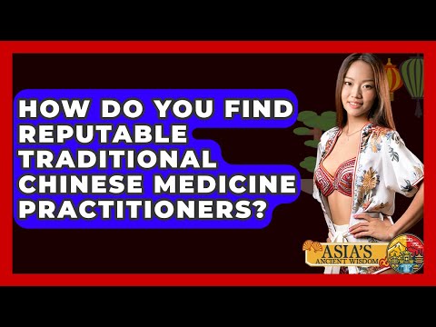 Find Top-Rated Chinese Medicine Practitioners Nearby Today
