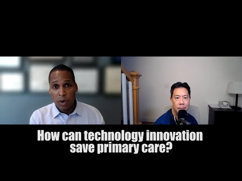 Revolutionizing Primary Care with Technology and Innovation