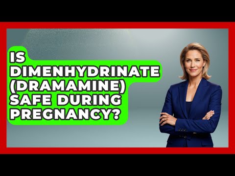 Safe Travel Solutions: Dramamine Use During Pregnancy