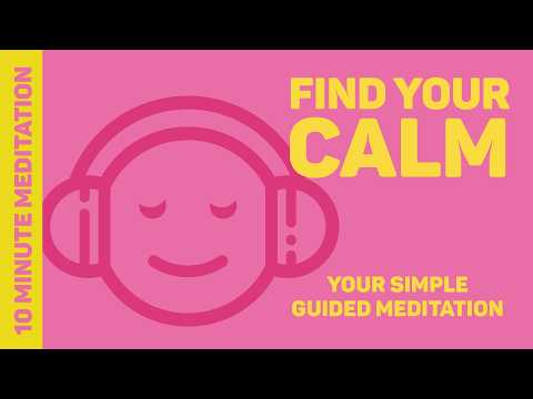Find Your Calm: Guided Meditation Made Simple for Beginners