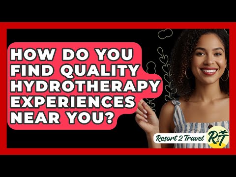 Find Top Hydro Therapy Near Me for Wellness and Relaxation