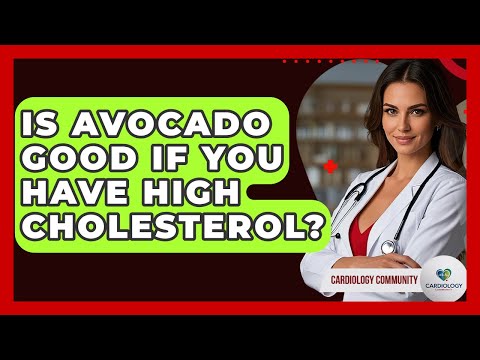 Avocado Cholesterol: The Smart Choice for Heart Health