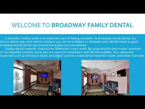 Broadway Family Dentistry: Modern Care for Every Smile